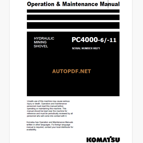 KOMATSU PC4000-6/-11 HYDRAULIC EXCAVATOR DUMP TRUCK Operation and Maintenance Manual(GZEAM8271-1)