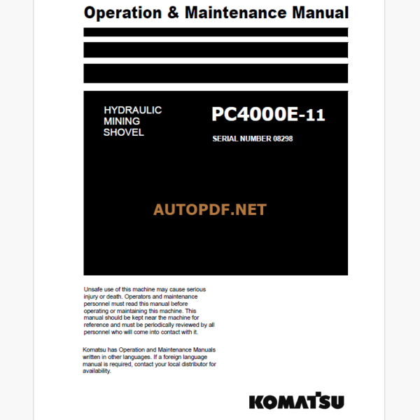 KOMATSU PC4000E-11 HYDRAULIC EXCAVATOR DUMP TRUCK Operation and Maintenance Manual(GZEAM08298-0)