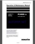 Komatsu PC4000-11 HYDRAULIC MINING SHOVEL Operation Maintenance Manual(OMM 08309-D-EN-11-P1-1.0)