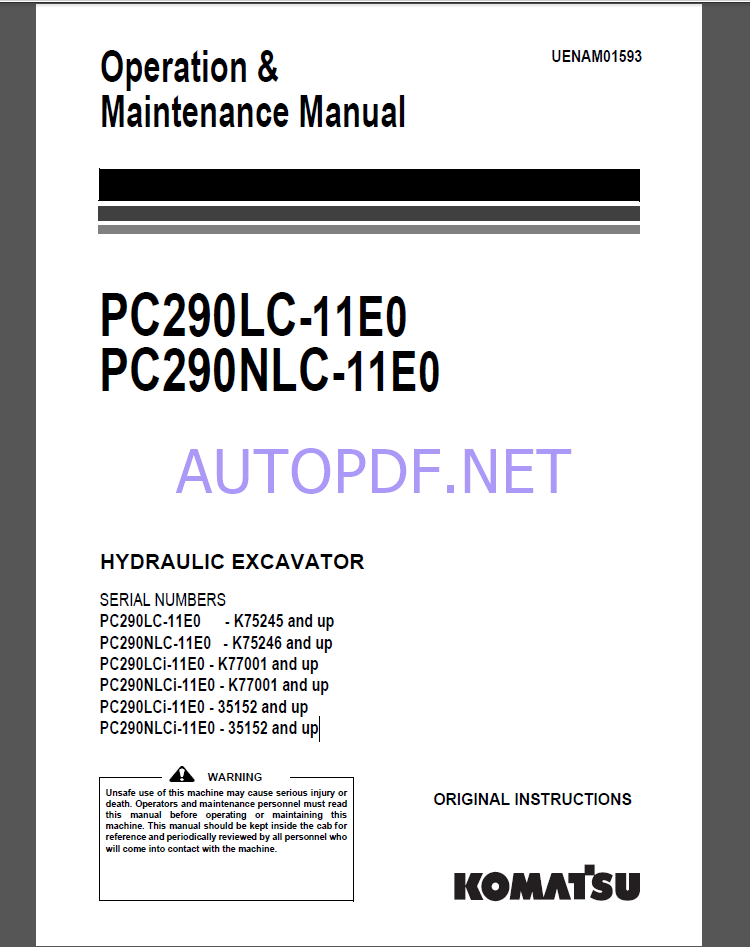 Komatsu PC290LC-11E0,PC290NLC-11E0 HYDRAULIC EXCAVATOR Operation Maintenance Manual(UENAM01593)