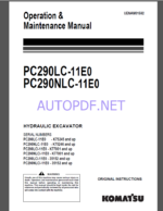 Komatsu PC290LC-11E0,PC290NLC-11E0 HYDRAULIC EXCAVATOR Operation Maintenance Manual(UENAM01592)