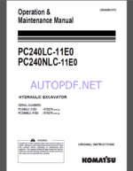 Komatsu PC240LC-11E0,PC240NLC-11E0 HYDRAULIC EXCAVATOR Operation Maintenance Manual(UENAM01576)