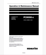 KOMATSU PC8000-6 HYDRAULIC EXCAVATOR DUMP TRUCK Operation and Maintenance Manual(GZEAM12094-0)