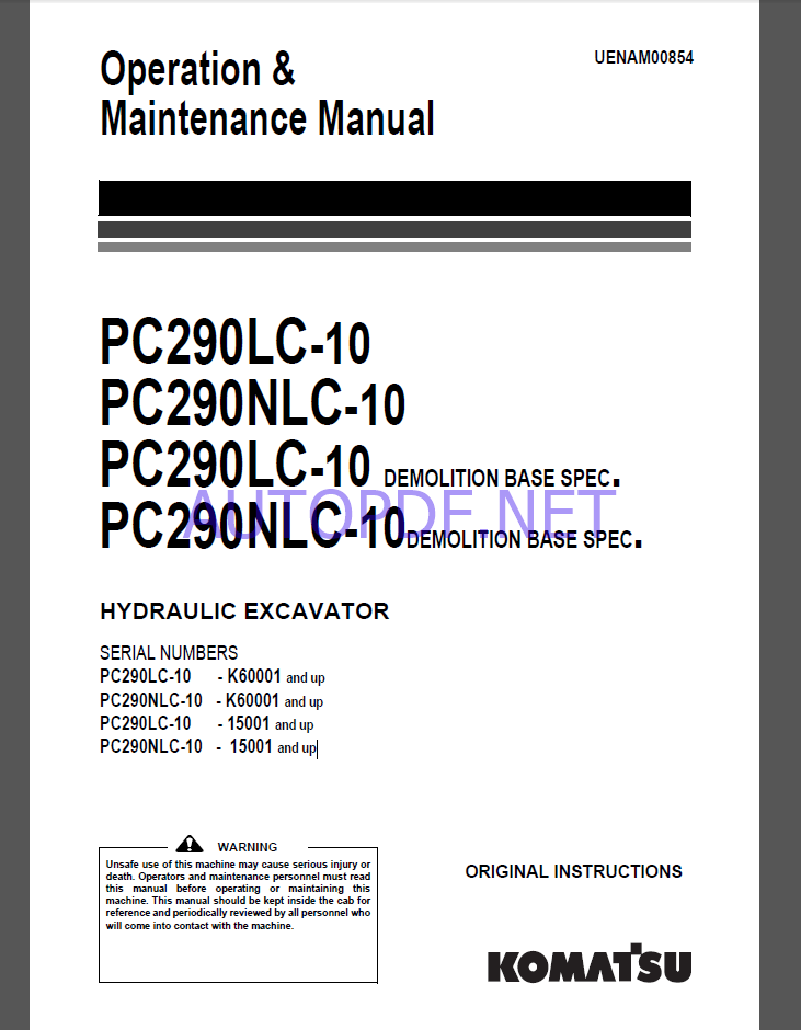 Komatsu PC290LC-10,PC290NLC-10,PC290LC-10,PC290NLC-10 HYDRAULIC EXCAVATOR Operation Maintenance Manual(UENAM00854)