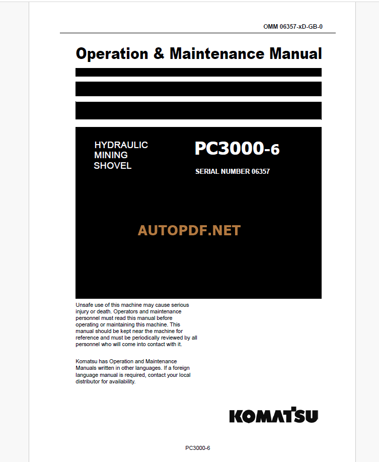 Komatsu PC3000-6 HYDRAULIC MINING SHOVEL Operation and Maintenance Manual (GZEAM6357)