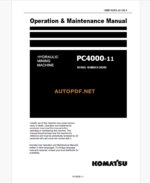 KOMATSU PC4000-11 HYDRAULIC EXCAVATOR DUMP TRUCK Operation and Maintenance Manual(GZEAM08289-0)