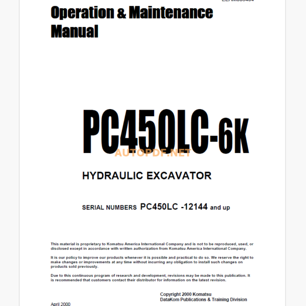 KOMATSU PC450LC-6K HYDRAULIC EXCAVATOR Operation and Maintenance Manual(EEAD008404)