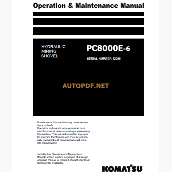 KOMATSU PC8000E-6 HYDRAULIC EXCAVATOR Operation and Maintenance Manual(GZEAM12096-0)