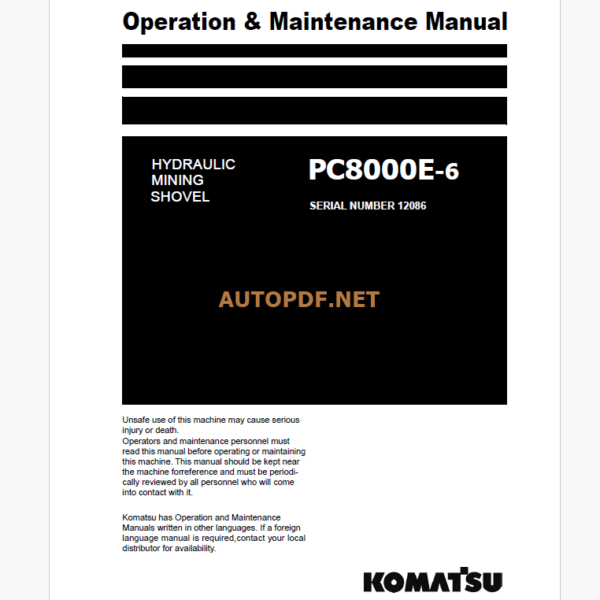 KOMATSU PC8000E-6 HYDRAULIC EXCAVATOR Operation and Maintenance Manual(GZEAM12086)