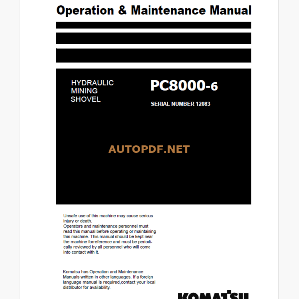 KOMATSU PC8000-6 HYDRAULIC EXCAVATOR Operation and Maintenance Manual(GZEAM12083-0)