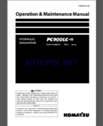 KOMATSU PC900LC-11 HYDRAULIC EXCAVATOR Operation and Maintenance Manual(TEN01039-00)