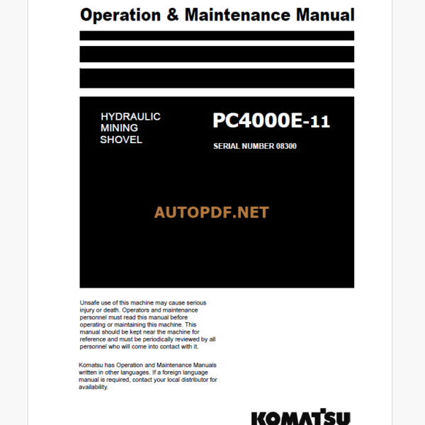 KOMATSU PC4000E-11 HYDRAULIC EXCAVATOR Operation and Maintenance Manual(GZEAM08300-0)