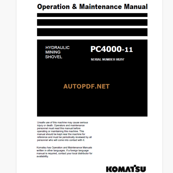 KOMATSU PC4000-11 HYDRAULIC EXCAVATOR Operation and Maintenance Manual(GZEAM08297-0)