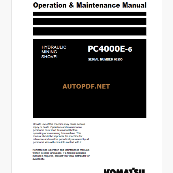 KOMATSU PC4000E-6 HYDRAULIC EXCAVATOR Operation and Maintenance Manual(GZEAM8295)