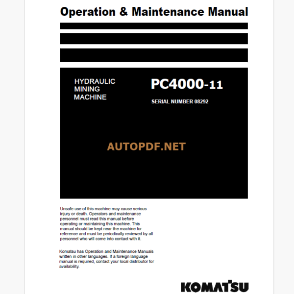 KOMATSU PC4000-11 HYDRAULIC EXCAVATOR Operation and Maintenance Manual(GZEAM8292)