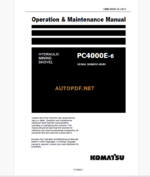 KOMATSU PC4000E-6 HYDRAULIC EXCAVATOR Operation and Maintenance Manual(GZEAM8287-0)