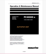 KOMATSU PC4000E-6 HYDRAULIC EXCAVATOR Operation and Maintenance Manual(GZEAM8284-0)