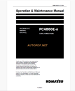 KOMATSU PC4000E-6 HYDRAULIC EXCAVATOR Operation and Maintenance Manual(GZEAM8283-0)