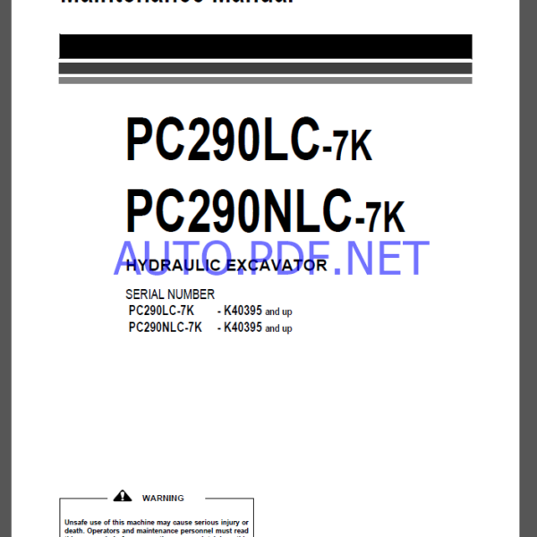 Komatsu PC290LC-7K,PC290NLC-7K HYDRAULIC EXCAVATOR Operation and Maintenance Manual(UEAM004001)