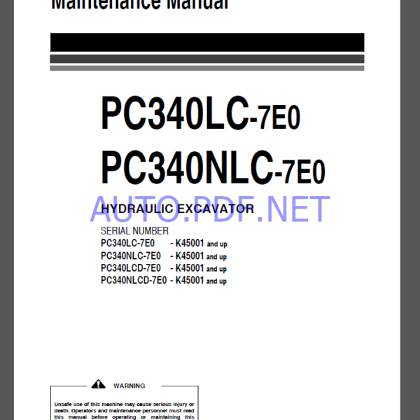 Komatsu PC340LC-7E0,PC340NLC-7E0 HYDRAULIC EXCAVATOR Operation and Maintenance Manual(UEAM004802)