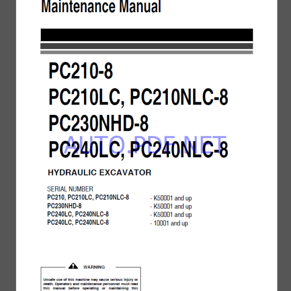 Komatsu PC210-8,PC210LC,PC210NLC-8,PC230NHD-8,PC240LC,PC240NLC-8 HYDRAULIC EXCAVATOR Operation and Maintenance Manual(UEAM004904)