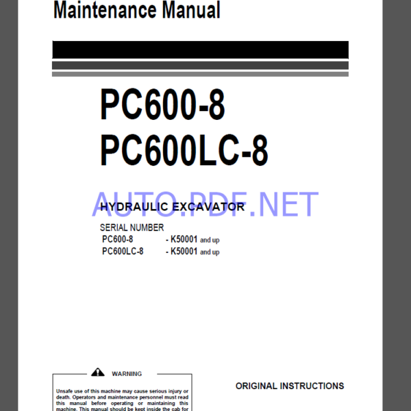 Komatsu PC600-8,PC600LC-8 HYDRAULIC EXCAVATOR Operation and Maintenance Manual(UEAM005005)