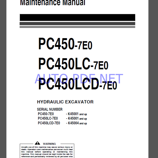 Komatsu PC450-7E0,PC450LC-7E0,PC450LCD-7E0 HYDRAULIC EXCAVATOR Operation and Maintenance Manual(UEAM005201)