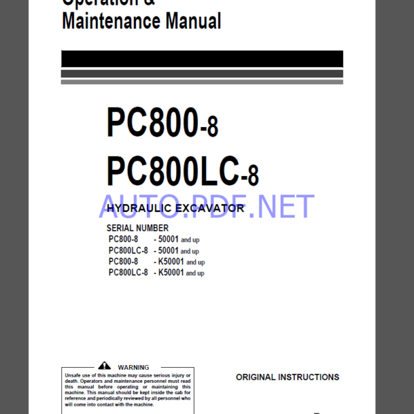 Komatsu PC800-8,PC800LC-8 HYDRAULIC EXCAVATOR Operation and Maintenance Manual(UEAM005404)