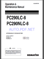 Komatsu PC290LC-8,PC290NLC-8 HYDRAULIC EXCAVATOR Operation and Maintenance Manual(UEAM006100)