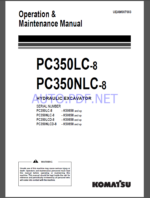 Komatsu PC350LC-8,PC350NLC-8 HYDRAULIC EXCAVATOR Operation and Maintenance Manual(UEAM007003)