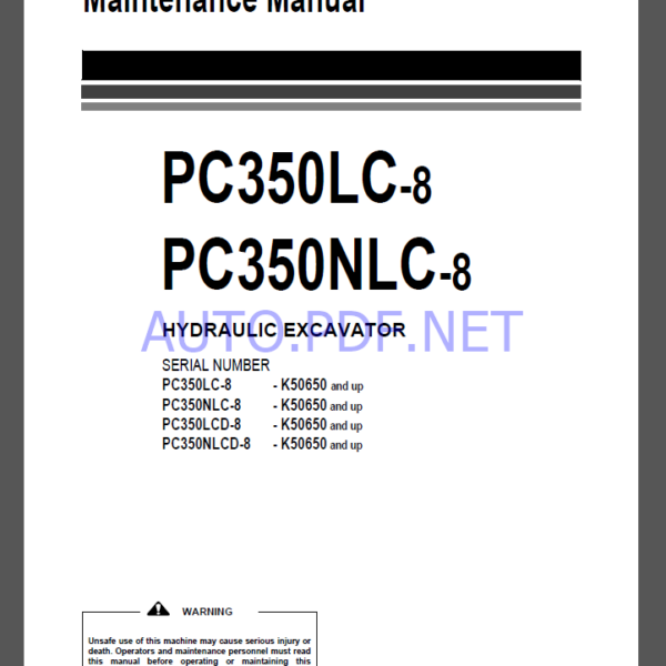 Komatsu PC350LC-8,PC350NLC-8 HYDRAULIC EXCAVATOR Operation and Maintenance Manual(UEAM007003)