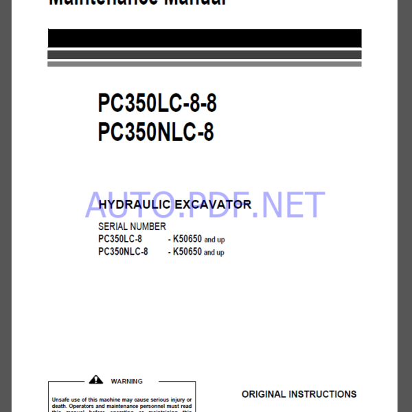 Komatsu PC350LC-8-8,PC350NLC-8 HYDRAULIC EXCAVATOR Operation and Maintenance Manual(UEAM007003)