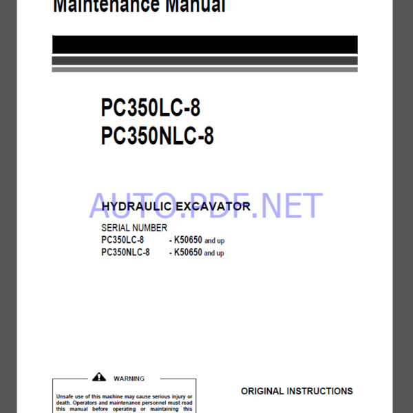 Komatsu PC350LC-8-8,PC350NLC-8 HYDRAULIC EXCAVATOR Operation and Maintenance Manual(UEAM007006)