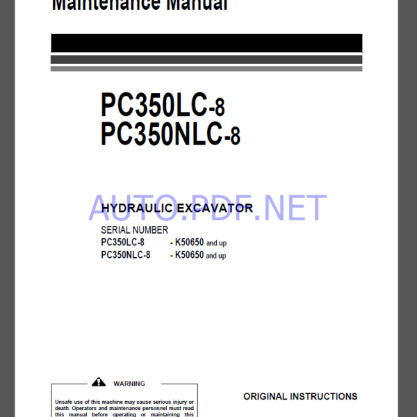 Komatsu PC350LC-8-8,PC350NLC-8 HYDRAULIC EXCAVATOR Operation and Maintenance Manual(UEAM007007)