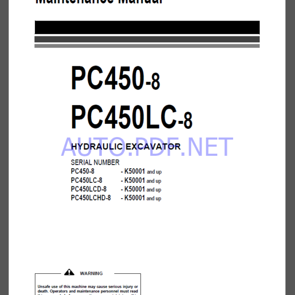 Komatsu PC450-8,PC450LC-8 HYDRAULIC EXCAVATOR Operation and Maintenance Manual(UEAM007202)