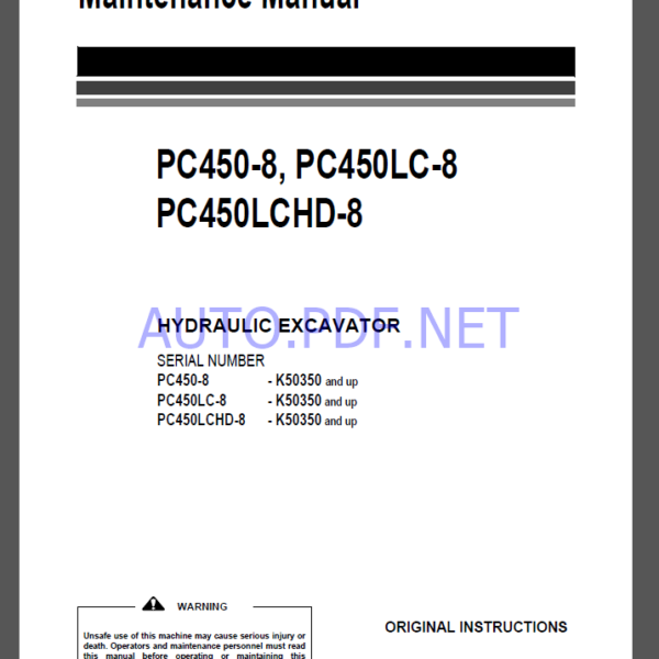 Komatsu PC450-8, PC450LC-8,PC450LCHD-8 HYDRAULIC EXCAVATOR Operation and Maintenance Manual(UEAM007205)