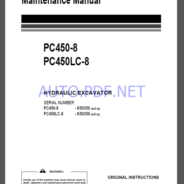 Komatsu PC450-8, PC450LC-8 HYDRAULIC EXCAVATOR Operation and Maintenance Manual(UEAM007206)