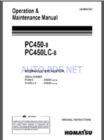 Komatsu PC450-8, PC450LC-8 HYDRAULIC EXCAVATOR Operation and Maintenance Manual(UEAM007207)