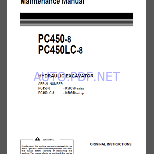 Komatsu PC450-8, PC450LC-8 HYDRAULIC EXCAVATOR Operation and Maintenance Manual(UEAM007210)