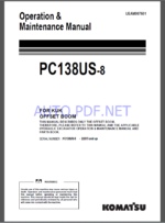 Komatsu PC138US-8 HYDRAULIC EXCAVATOR Operation and Maintenance Manual(UEAM007501)