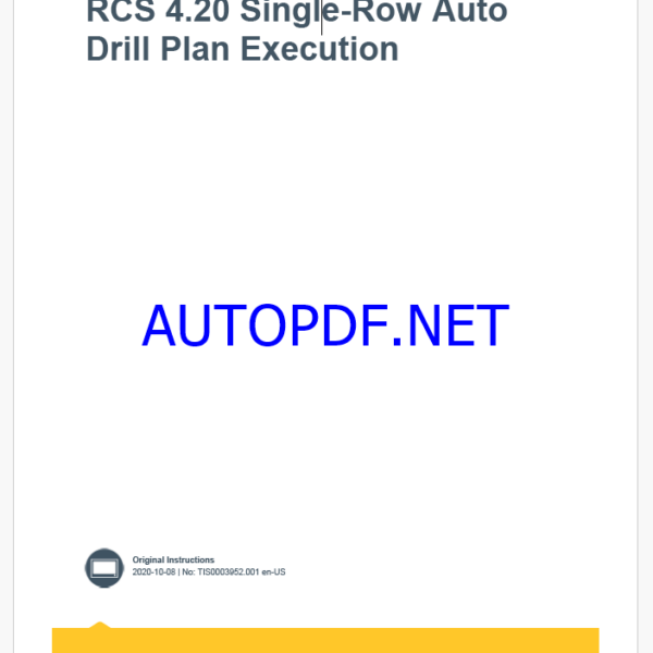 Epiroc RCS 4.20 Single-Row Auto Drill Plan Execution Control System Manual