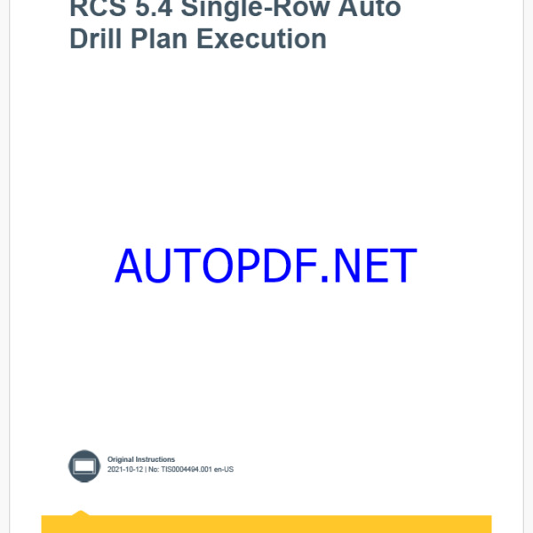 Epiroc RCS 5.4 Single-Row Auto Drill Plan Execution Control System Manual