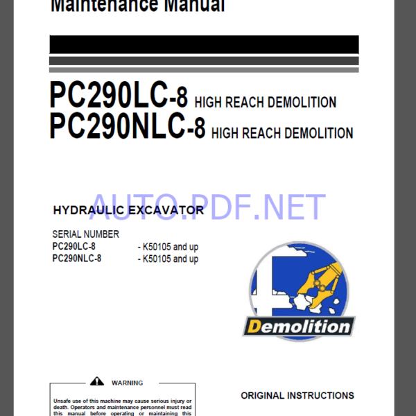 Komatsu PC290LC-8,PC290NLC-8 HYDRAULIC EXCAVATOR Operation and Maintenance Manual(UENAM01021)