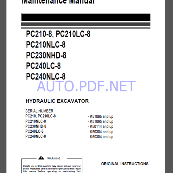 Komatsu PC210-8, PC210LC-8,PC210NLC-8,PC230NHD-8,PC240LC-8,PC240NLC-8 HYDRAULIC EXCAVATOR Operation and Maintenance Manual(UENAM00964)