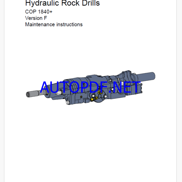 Atlas Copco Hydraulic Rock Drills COP 1840+ Version F Maintenance Manual