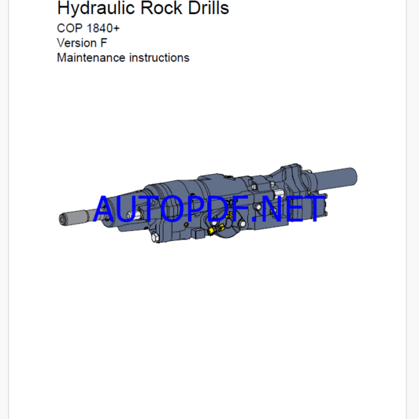 Atlas Copco Hydraulic Rock Drills COP 1840+ Version F Maintenance Manual