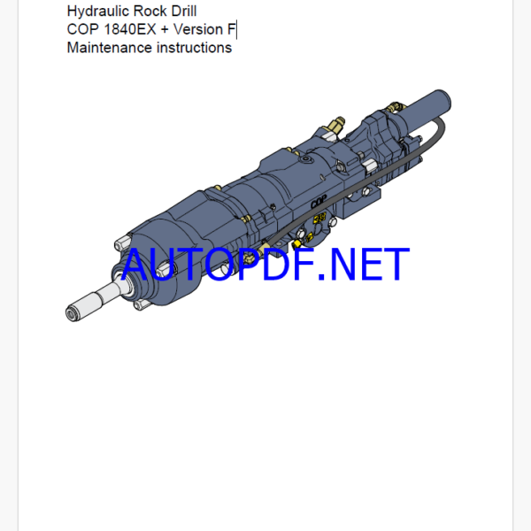 Atlas Copco Hydraulic Rock Drill COP 1840EX + Version F Maintenance Manual