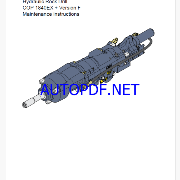 Atlas Copco Hydraulic Rock Drill COP 1840EX + Version F Maintenance Manual