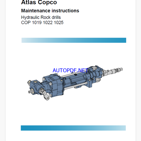 Atlas Copco Hydraulic Rock drills COP 1019 1022 1025 Maintenance Manual