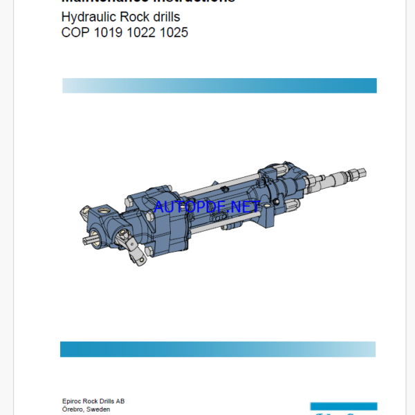 Atlas Copco Hydraulic Rock drills COP 1019 1022 1025 Maintenance Manual